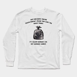 TRASH Long Sleeve T-Shirt